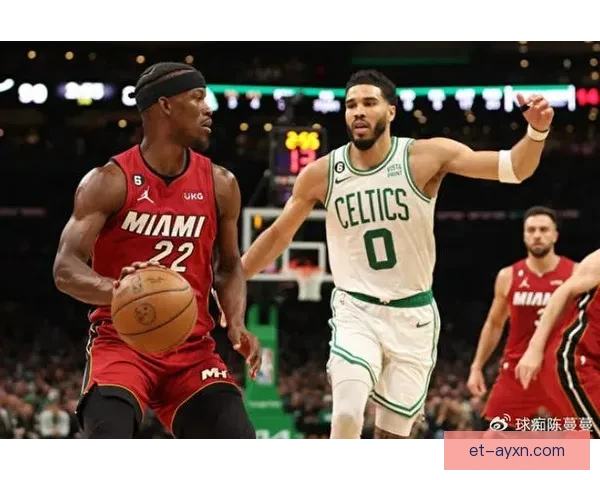 波士顿凯尔特人险胜迈阿密热火比赛精彩全程回顾